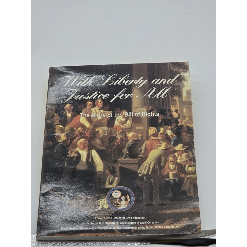 With Liberty and Justice for All: The Story of the Bill of Rights Paperback
